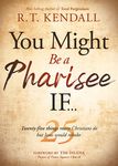 You Might Be a Pharisee If...: Twenty-Five Things Christians Do But Jesus Would Rebuke - 圖片 1