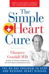 The Simple Heart Cure: The 90-Day Program to Stop and Reverse Heart Disease Revised & Updated 2nd Edition - 圖片 1