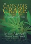 The Cannabis Craze: A Practical Guide for Parents and Teens - 圖片 1