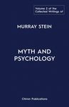 The Collected Writings of Murray Stein: Volume 2: Myth and Psychology - 圖片 1