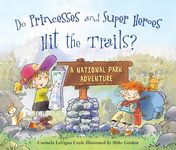 Do Princesses and Super Heroes Hit the Trails? - 圖片 1