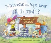 Do Princesses and Super Heroes Hit the Trails? - 圖片 1