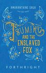 Tsumiko and the Enslaved Fox - 圖片 1
