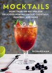 Mocktails: More Than 50 Recipes for Delicious Non-Alcoholic Cocktails, Punches, and More - 圖片 1
