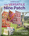The Versatile Nine Patch: 18 Fresh Designs for a Favorite Quilt Block - 圖片 1