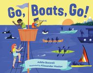 Go, Boats, Go!: A Boat Book for Toddlers 1-3 - 圖片 1