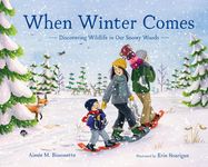 When Winter Comes: Discovering Wildlife in Our Snowy Woods - 圖片 1