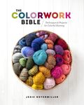The Colorwork Bible: Techniques and Projects for Colorful Knitting - 圖片 1