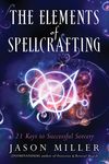 The Elements of Spellcrafting: 21 Keys to Successful Sorcery - 圖片 1