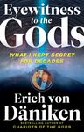 Eyewitness to the Gods: What I Kept Secret for Decades - 圖片 1