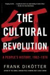 The Cultural Revolution: A People's History, 1962--1976 - 圖片 1
