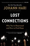 Lost Connections: Why You're Depressed and How to Find Hope - 圖片 1
