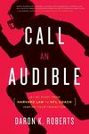 Call an Audible: Let My Pivot from Harvard Law to NFL Coach Inspire Your Transition - 圖片 1