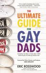 The Ultimate Guide for Gay Dads: Everything You Need to Know about LGBTQ Parenting But Are Mostly Afraid to Ask - 圖片 1