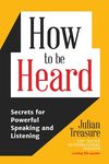 How to Be Heard: Secrets for Powerful Speaking and Listening (Communication Skills Book) - 圖片 1