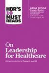 HBR's 10 Must Reads on Leadership for Healthcare - 圖片 1