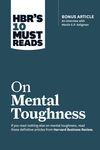 Hbr's 10 Must Reads on Mental Toughness (with Bonus Interview Post-Traumatic Growth and Building Resilience with Martin Seligman) (Hbr's 10 Must Reads - 圖片 1