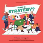What Is Strategy?: An Illustrated Guide to Michael Porter - 圖片 1