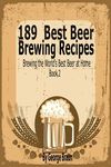 189 Best Beer Brewing Recipes: Brewing the World's Best Beer at Home Book 2 - 圖片 1