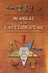 Manual of the Eastern Star: Containing the Symbols, Scriptural Illustrations, Lectures, etc. Adapted to the System of Speculative Masonry - 圖片 1