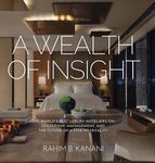 A Wealth of Insight: The World's Best Luxury Hoteliers on Leadership, Management, and the Future of 5-Star Hospitality - 圖片 1