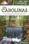 Best Tent Camping: The Carolinas: Your Car-Camping Guide to Scenic Beauty, the Sounds of Nature, and an Escape from Civilization - 圖片 1