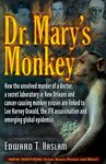 Dr. Mary's Monkey: How the Unsolved Murder of a Doctor, a Secret Laboratory in New Orleans and Cancer-Causing Monkey Viruses Are Linked to Lee Harvey - 圖片 1