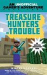 Treasure Hunters in Trouble: An Unofficial Gamer's Adventure, Book Four - 圖片 1
