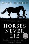 Horses Never Lie: The Heart of Passive Leadership - 圖片 1