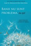 Banii nu sunt problema, tu ești (Money Isn't the Problem, You Are - Romanian) - 圖片 1