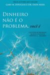Dinheiro não é o problema, você é (Portuguese) - 圖片 1
