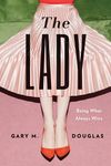 The Lady: Being What Always Wins - 圖片 1