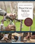 Gene Logsdon's Practical Skills: A Revival of Forgotten Crafts, Techniques, and Traditions - 圖片 1