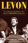 Levon: From Down in the Delta to the Birth of the Band and Beyond - 圖片 1