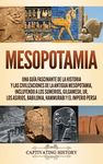 Mesopotamia: Una guía fascinante de la historia y las civilizaciones de la antigua Mesopotamia, incluyendo a los sumerios, Gilgamesh, Ur, los asirios, - 圖片 1