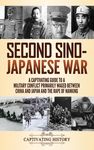 Second Sino-Japanese War: A Captivating Guide to a Military Conflict Primarily Waged Between China and Japan and the Rape of Nanking - 圖片 1