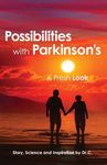 Possibilities with Parkinson's: A Fresh Look - 圖片 1