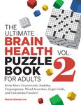 The Ultimate Brain Health Puzzle Book for Adults, Vol. 2: Even More Crosswords, Sudoku, Cryptograms, Word Searches, Logic Grids, and Calcudoku Puzzles - 圖片 1