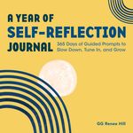 A Year of Self-Reflection Journal: 365 Days of Guided Prompts to Slow Down, Tune In, and Grow - 圖片 1