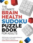 The Ultimate Brain Health Sudoku Puzzle Book for Adults: 180 Puzzles to Strengthen Memory and Cognitive Function - 圖片 1