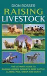 Raising Livestock: The Ultimate Guide to Raising Horses, Donkeys, Beef Cattle, Llamas, Pigs, Sheep, and Goats - 圖片 1