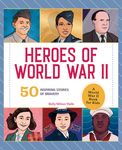 Heroes of World War II: A World War II Book for Kids: 50 Inspiring Stories of Bravery - 圖片 1