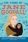 The Story of Jane Goodall: An Inspiring Biography for Young Readers - 圖片 1