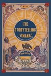 The Storytelling Almanac: A Weekly Guide To Telling A Better Story - 圖片 1