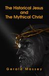 The Historical Jesus And The Mythical Christ Paperback - 圖片 1