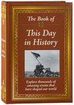 The Book of This Day in History: Big Book of 365 Days of Events & Milestones Hardcover Gift for History Buffs, Educators, Students & Trivia Lovers - 圖片 1