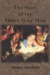 The Story of the Other Wise Man: Full Color Illustrations - 圖片 1