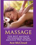 Massage: The Best Massage Techniques From Around The World - 圖片 1