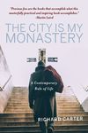 The City Is My Monastery: A Contemporary Rule of Life - 圖片 1