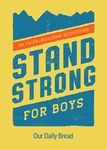 Stand Strong for Boys: 90 Faith-Building Devotions (a 90 Day Bible Devotional for Boys Ages 8-12) - 圖片 1